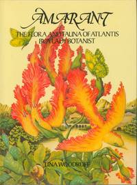 cover of Amarant - The Flora and Fauna of Atlantis by a Lady Botanist