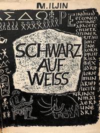Schwarz auf Weiß. Die Entstehung der Schrift.