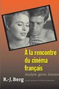 ? la Rencontre du Cin?ma Fran?ais : Analyse, Genre, Histoire
