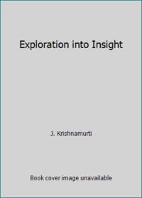 Exploration Into Insight