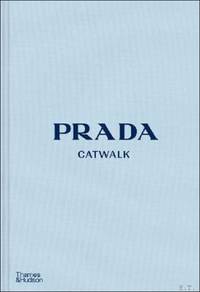 Prada Catwalk The Complete Collections