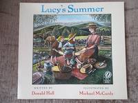 Lucy's Summer by Hall, Donald - 1995