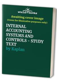INTERNAL ACCOUNTING SYSTEMS AND CONTROLS - STUDY TEXT