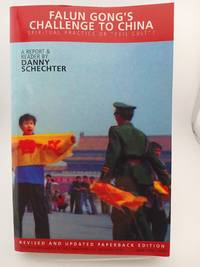 Falun Gong's Challenge to China: Spiritual Practice or Evil Cult?