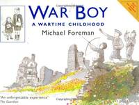 War Boy: The acclaimed illustrated children&Atilde;&cent;&acirc;&not;&acirc;&cent;s...