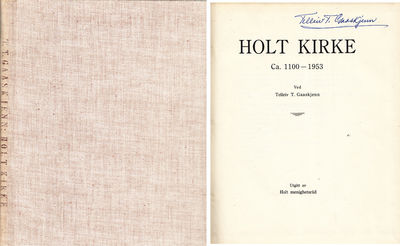 Holt kirke. Ca. 1100 -1953.