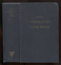 Your Community Cook Book : Based on The New Century Cook Book