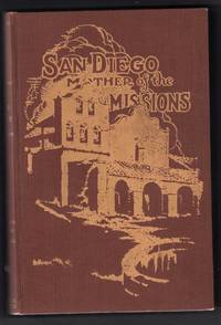 image of San Diego Mission. (The Missions and Missionaries of California, New Series, Local History)
