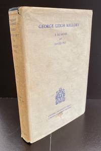 George Leigh Mallory : With The Scarce Wrapper by Pye, David - 1927