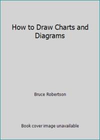 cover of How to Draw Charts and Diagrams