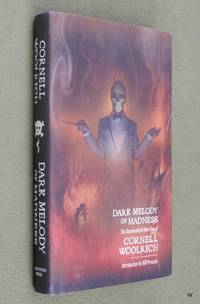 Dark Melody of Madness: Supernatural Novellas of Cornell Woolrich (Hardcover)