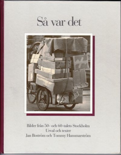 Så var det. Bilder från 50- och 60-talets [!]…