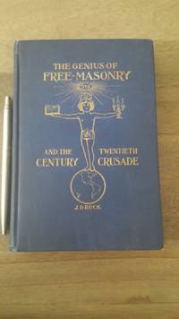 image of The Genius of Freemasonry and the Twentieth-Century Crusade.