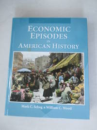 Economic Episodes in American History