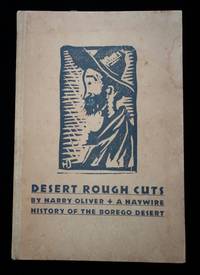 Desert Rough Cuts: A Haywire History of the Borego Desert