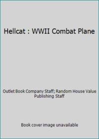 Hellcat : WWII Combat Plane