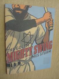 The Golem S Mighty Swing By Sturm James 2003