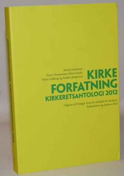 Kirkeforfatning - kirkeretsantologi 2012.