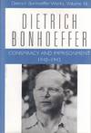 Conspiracy and Imprisonment, 1940-1945