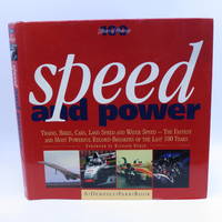 Speed and Power (100 Years of Change) First Edition