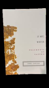 If not, Winter: Fragments of Sappho