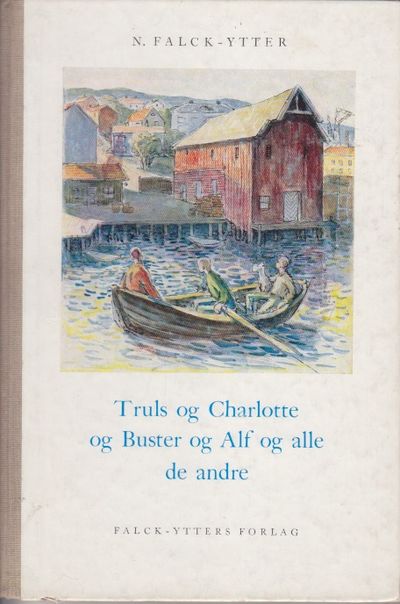 Truls og Charlotte og Buster og Alf og alle de…