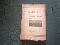 Fiskarsoga for Sogn og Fjordane. Band I. Med artiklar av Bernh. Færøyvik, Karl Sjurseth, dr....