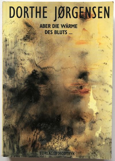 Aber die Wärme des Bluts ... Et studium i den…