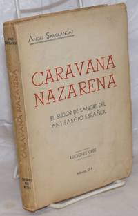 image of Caravana Nazarena (exodo y odisea de España, 1936-1940 y...). Cronica Novelada