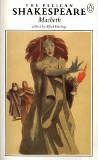 Macbeth (Pelican Shakespeare S.)