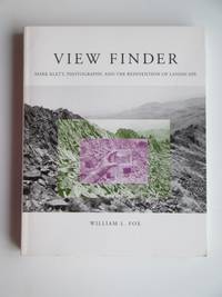 image of View finder: Mark Klett, photography and the reinvention of landscape