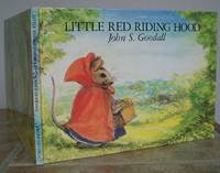 LITTLE RED RIDING HOOD. by GOODALL, John S.: