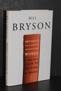 image of Bryson's Dictionary of Troublesome Words; A Writer's Guide to Getting It Right