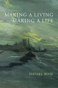 Making A Living, Making A Life