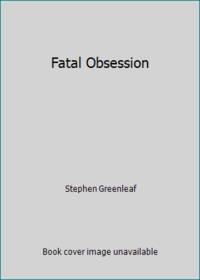 Fatal Obsession