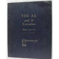 The Ax and its Variations - Military and Civil