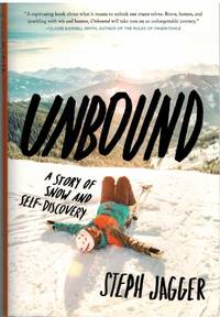 UNBOUND A Story of Snow and Self-Discovery