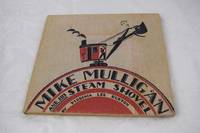 Mike Mulligan and His Steam Shovel by Virginia Lee Burton - 1939