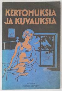 image of Kertomuksia ja kuvauksia