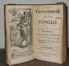 THE GOVERNMENT OF THE TONGUE. By the Author of the Whole Duty of Man, &amp;c. The second impression
