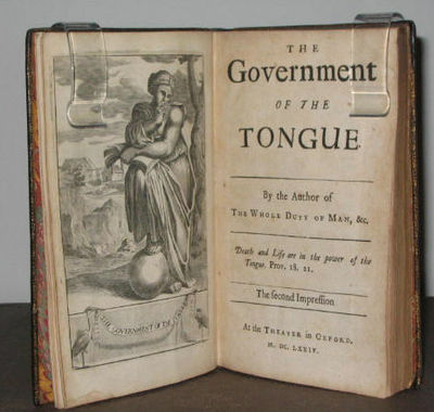 THE GOVERNMENT OF THE TONGUE. By the Author of the Whole Duty of Man, &c. The second impression
