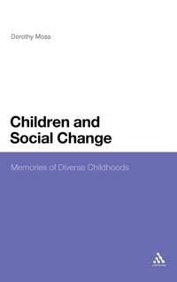 Children and Social Change: Memories of Diverse Childhoods