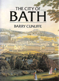 The City of Bath by Barry Cunliffe - Hardcover - 1986-07-01 - from M Godding Books Ltd (SKU: 213739)