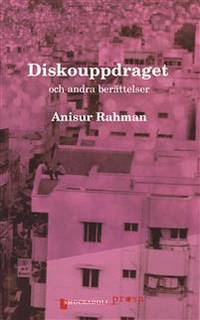 Diskouppdraget och andra berättelser.