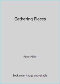 Gathering Places
