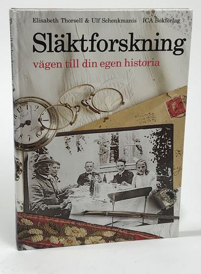 Släktforskning - vägen till din egen historia. I…
