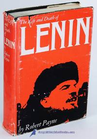 The Life and Death of Lenin by Robert PAYNE - Hardcover - BCE - 1964 - from Bluebird Books (SKU: 80812)