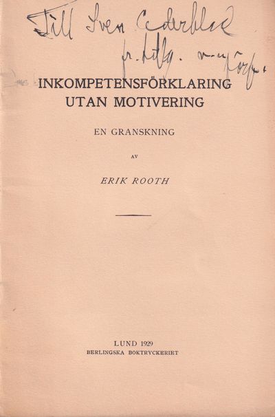 Inkompetensförklaring utan motivering. En…