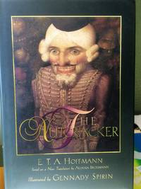 The Nutcracker by E T A Hoffmann (new translation by Aliana Brodmann\) - 1996