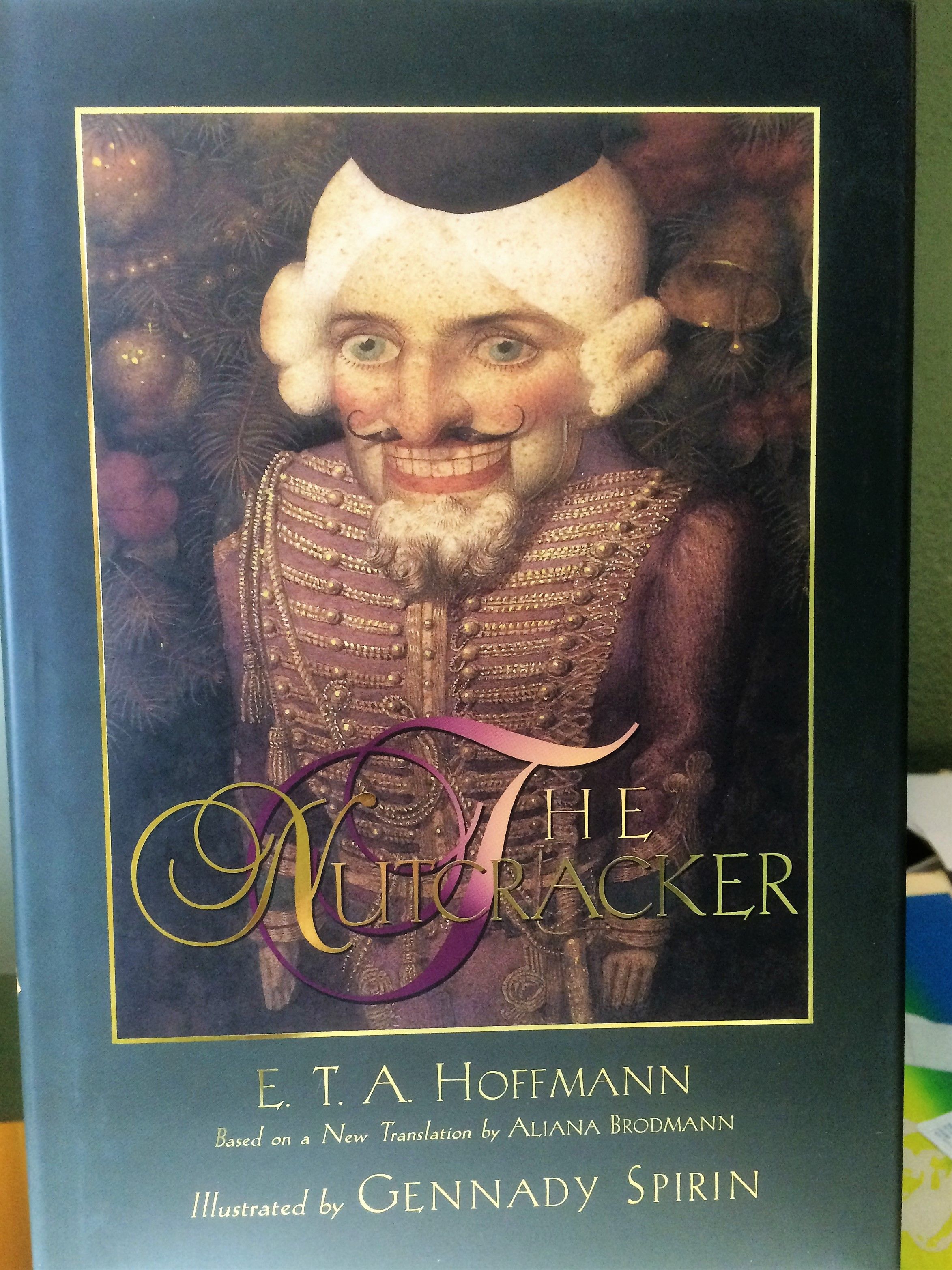 The Nutcracker by E T A Hoffmann (new translation by Aliana Brodmann